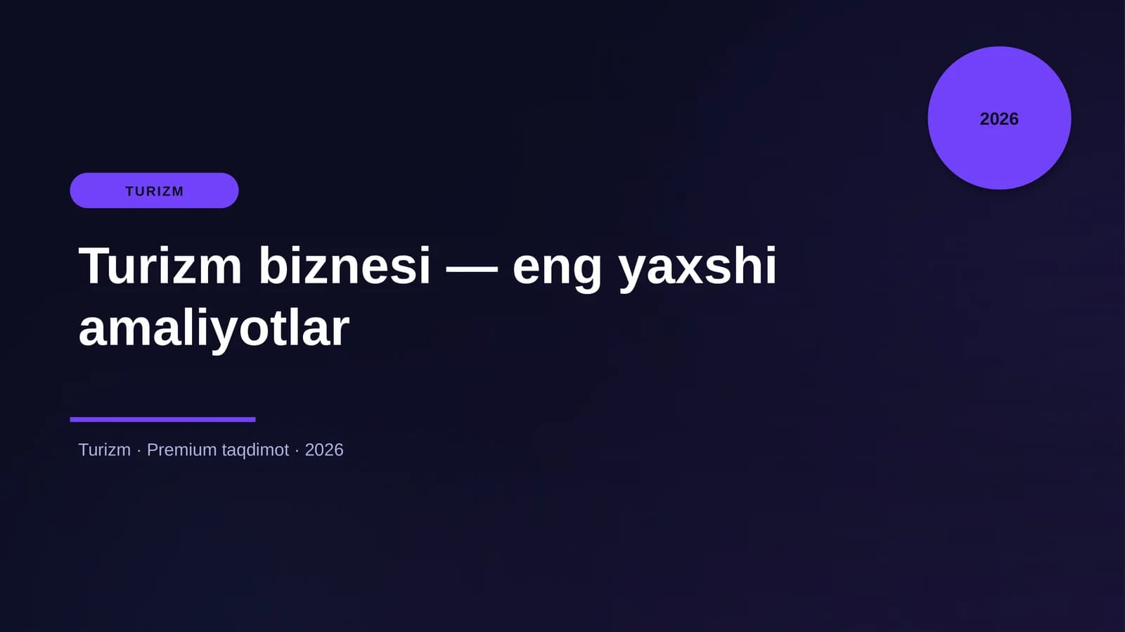 Turizm biznesi — eng yaxshi amaliyotlar