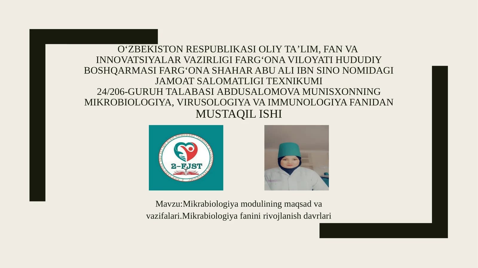 Mikrobiologiya, virusologiya va immunologiya fanidan mustaqil ishi
