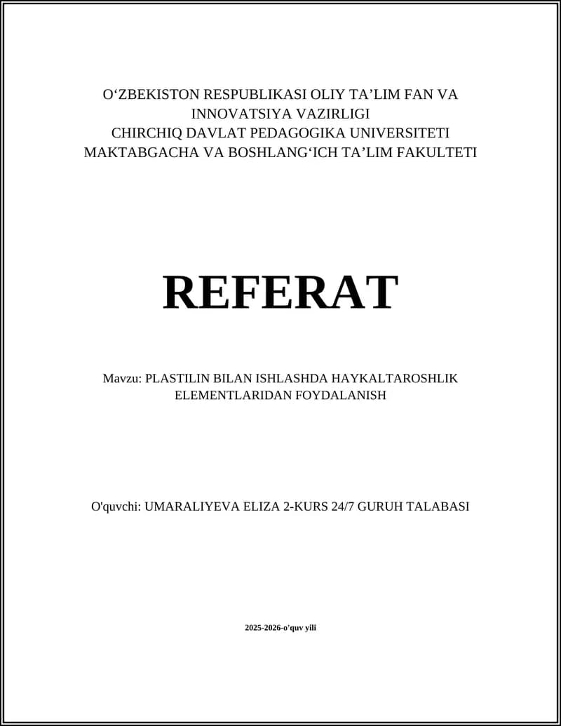 PLASTILIN BILAN ISHLASHDA HAYKALTAROSHLIK ELEMENTLARIDAN FOYDALANISH