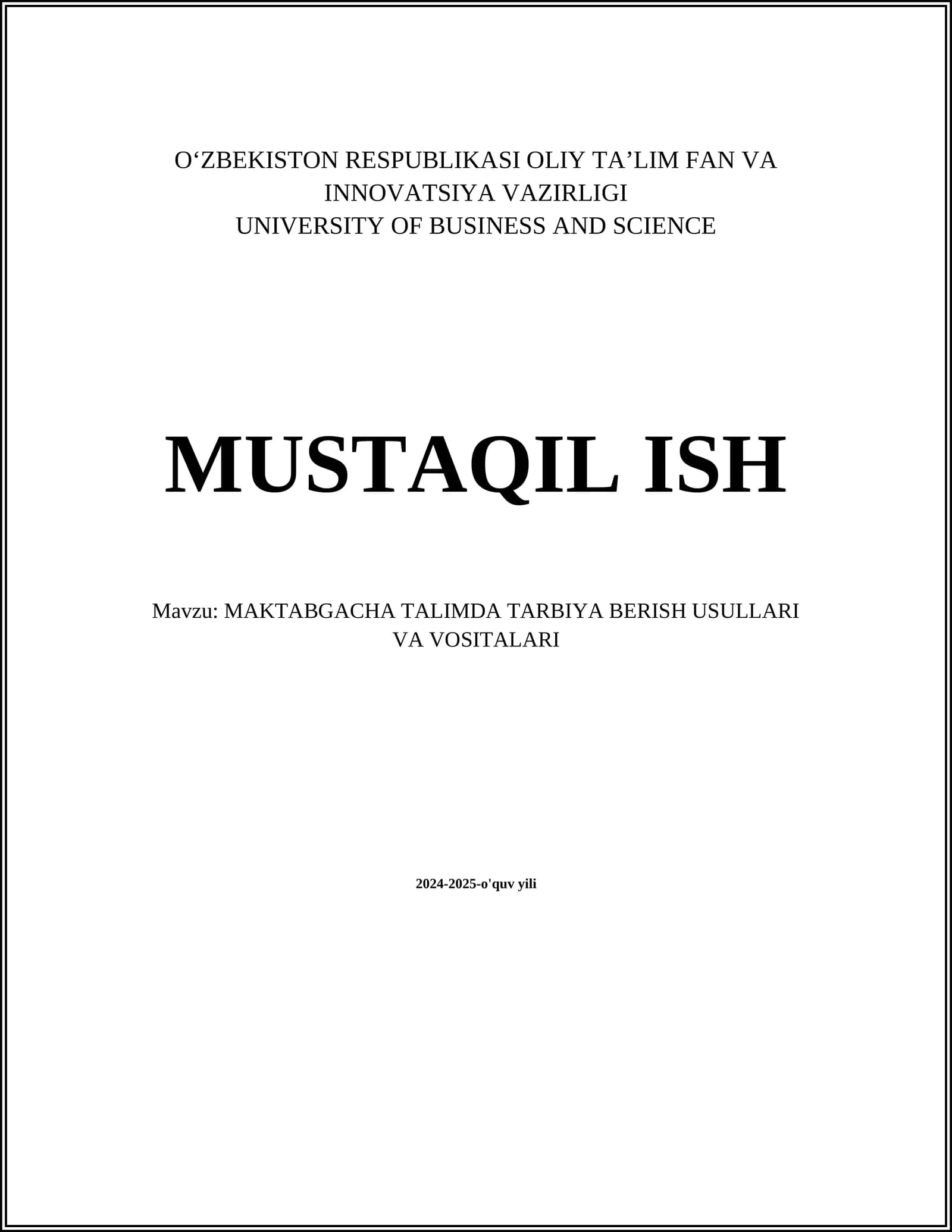 MAKTABGACHA TALIMDA TARBIYA BERISH USULLARI VA VOSITALARI
