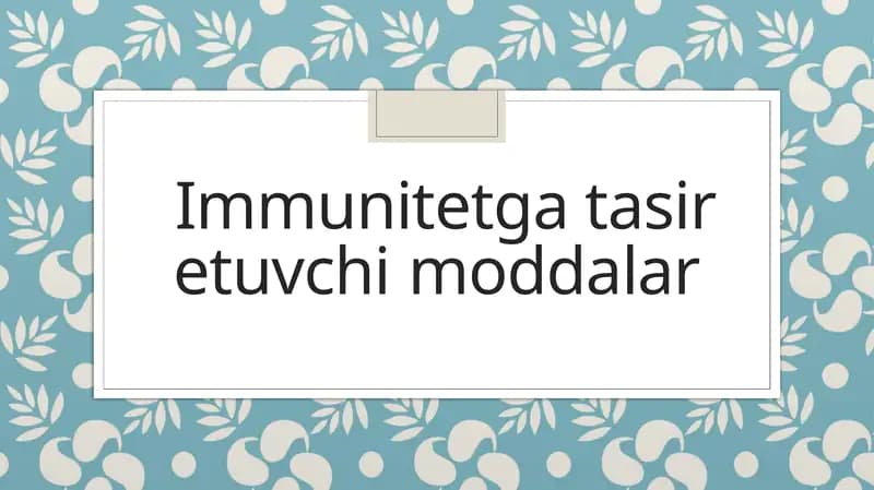 Immunitetga tasir etuvchi moddalar
