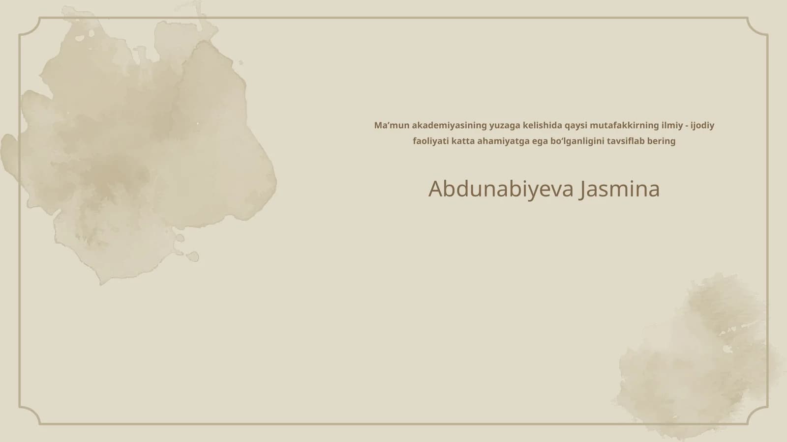 Maʼmun akademiyasining yuzaga kelishida qaysi mutafakkirning ilmiy - ijodiy faoliyati katta ahamiyatga ega boʻlganligini tavsiflab bering