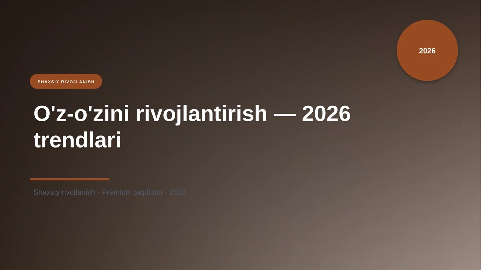 O'z-o'zini rivojlantirish — 2026 trendlari