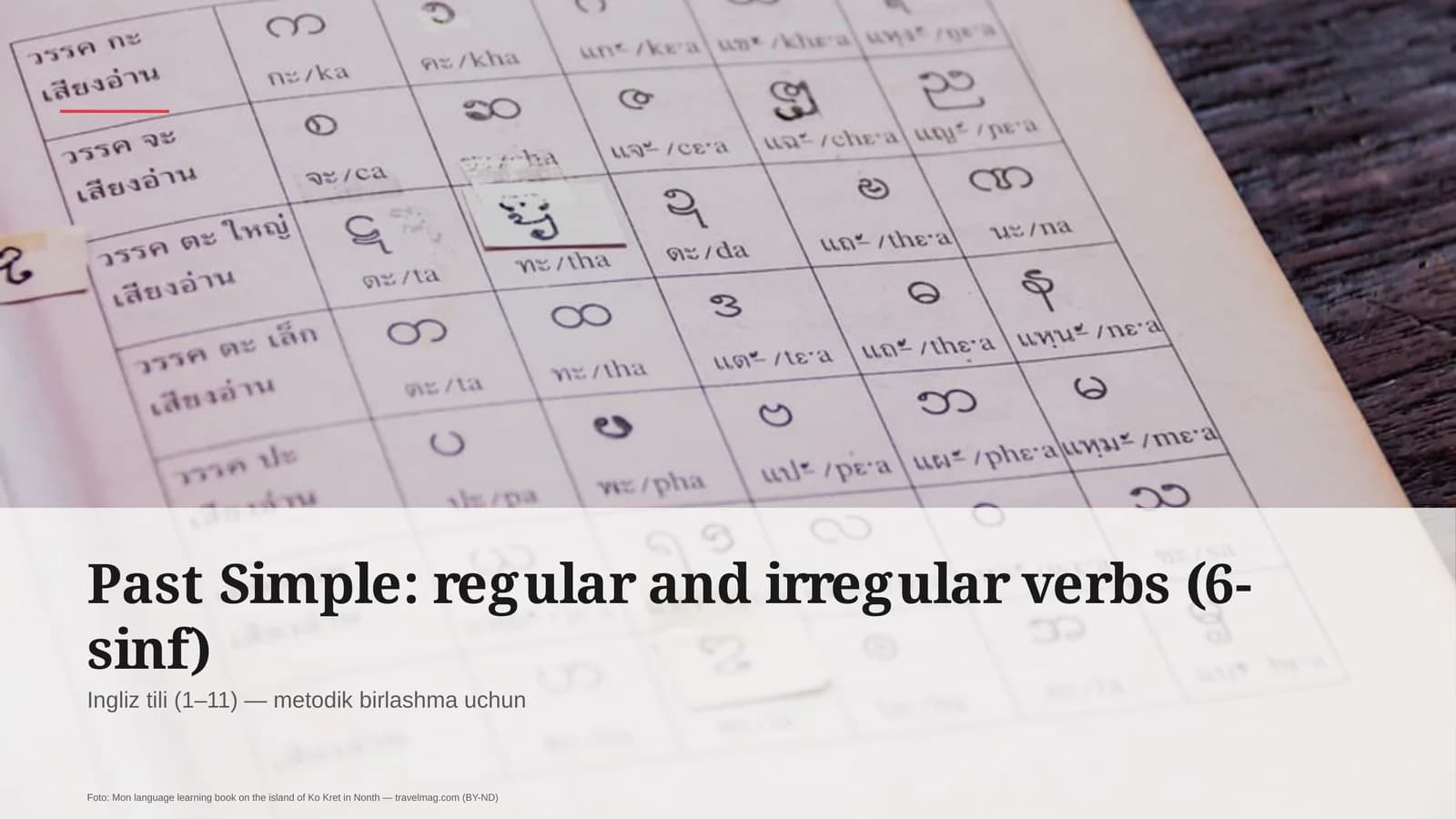 Past Simple: regular and irregular verbs (6-sinf)