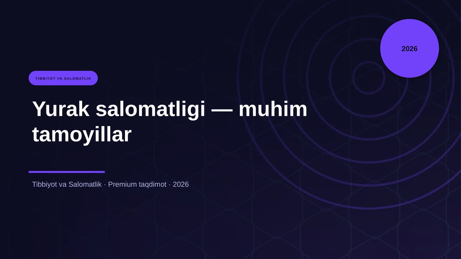 Yurak salomatligi — muhim tamoyillar