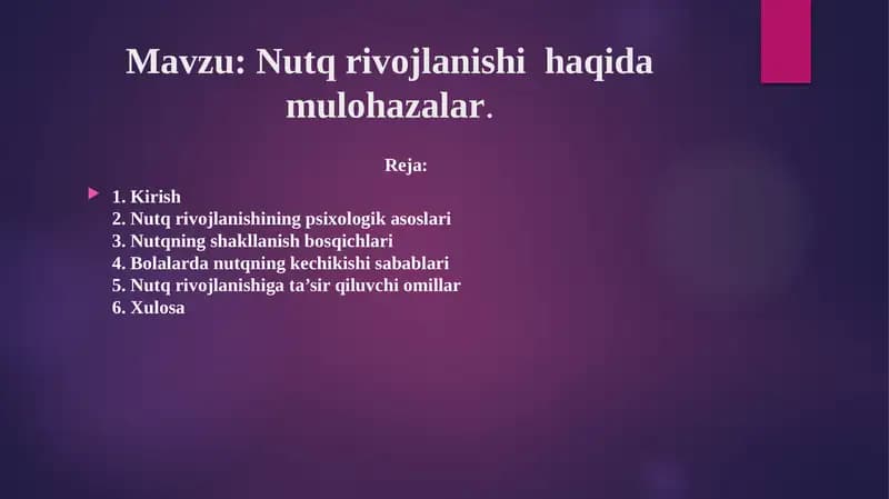 Nutq rivojlanishi  haqida mulohazalar.