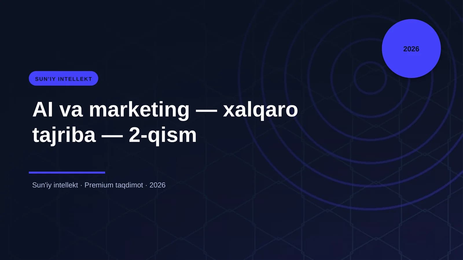 AI va marketing — xalqaro tajriba — 2-qism