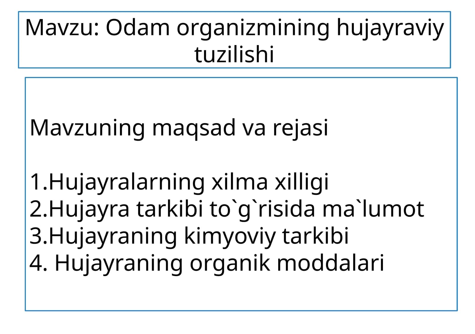 Odam organizmining hujayraviy tuzilishi