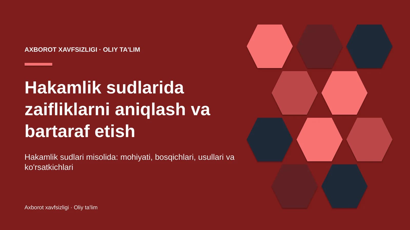 [Hakamlik sudlarida zaifliklarni aniqlash va bartaraf etish]