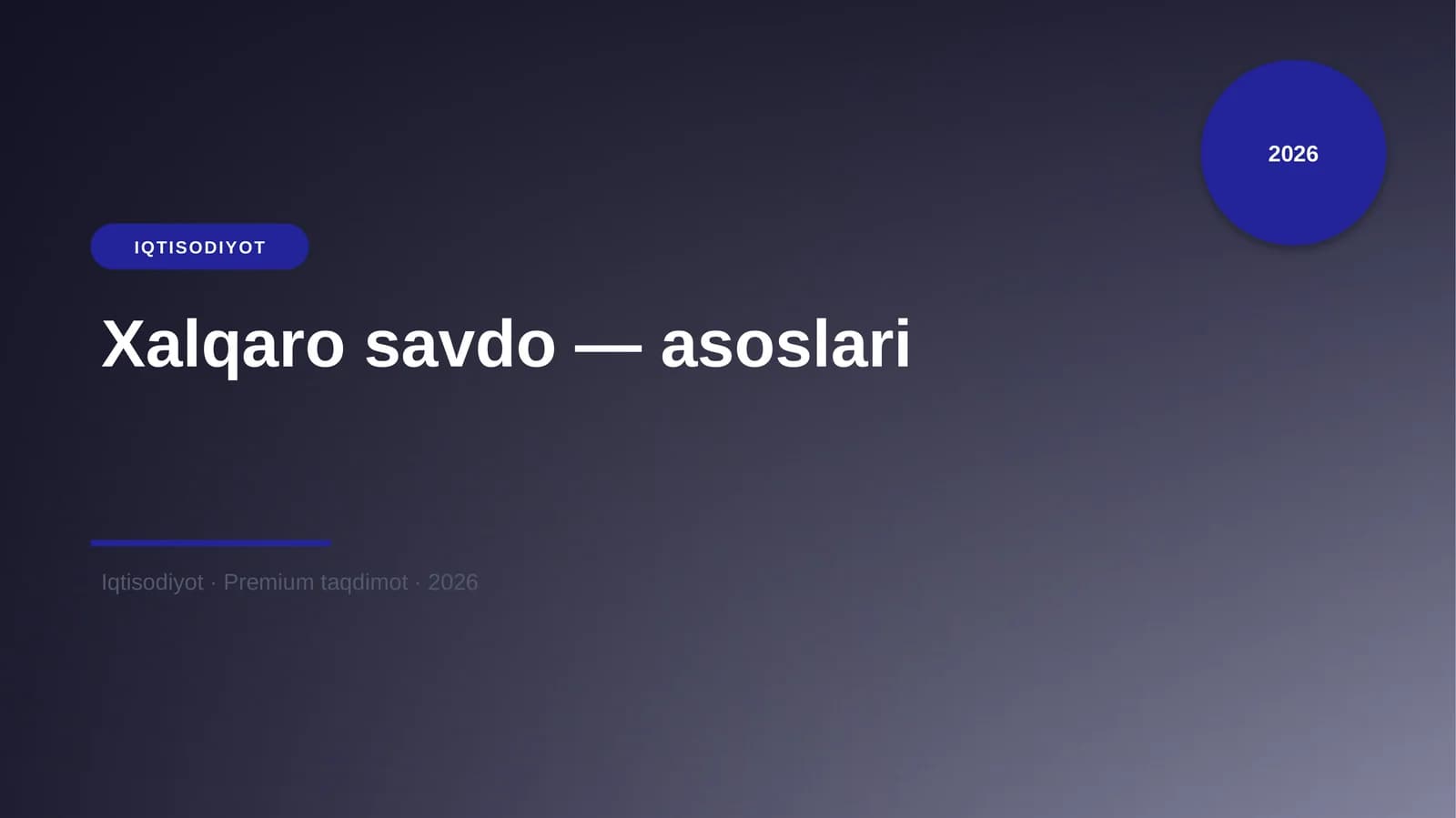 Xalqaro savdo — asoslari