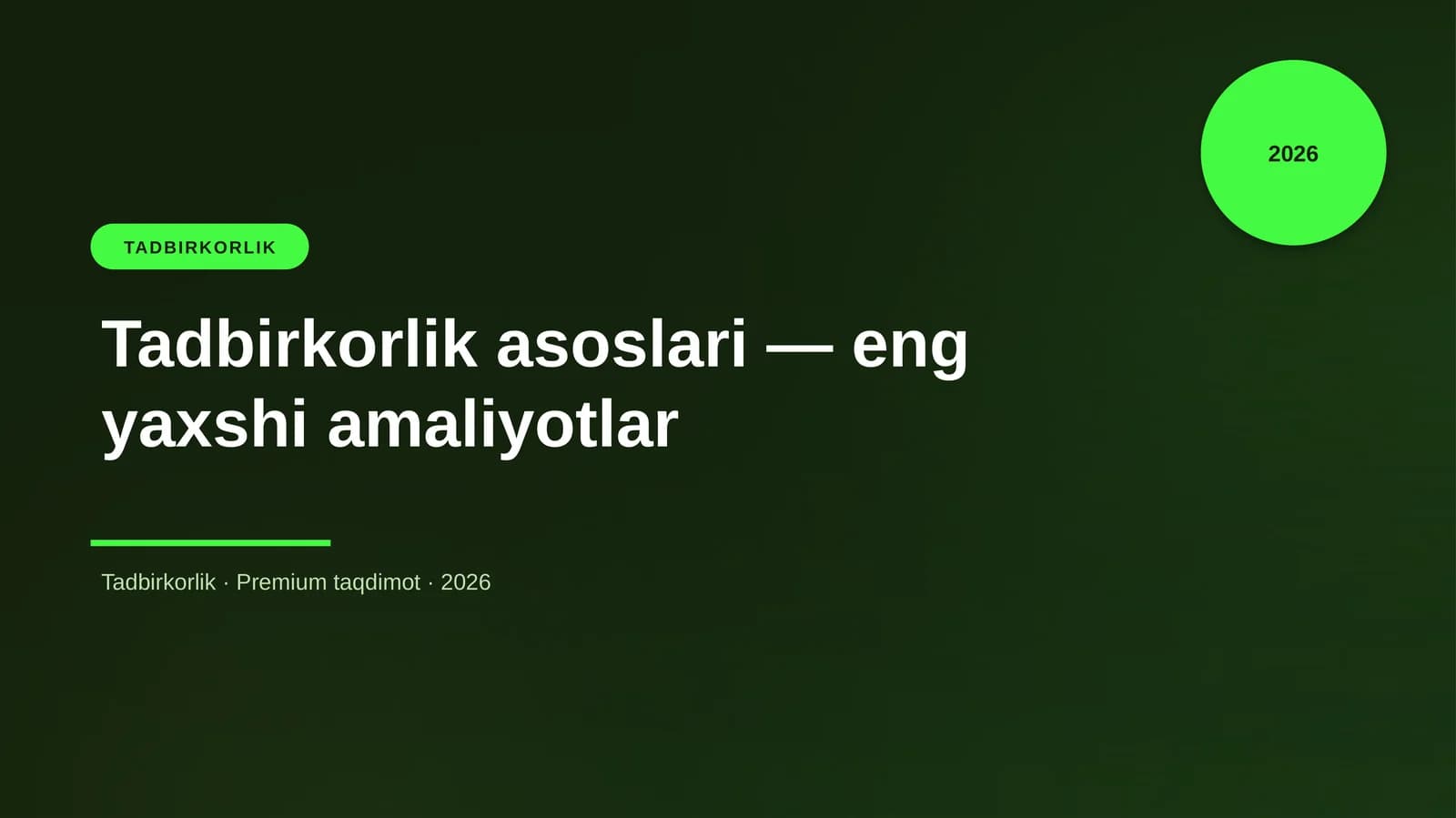 Tadbirkorlik asoslari — eng yaxshi amaliyotlar