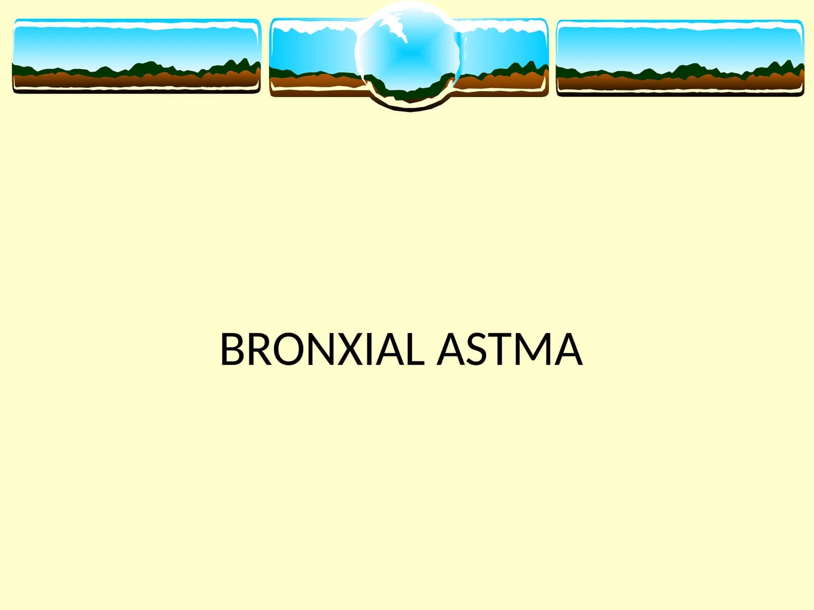 BRONXIAL ASTMA