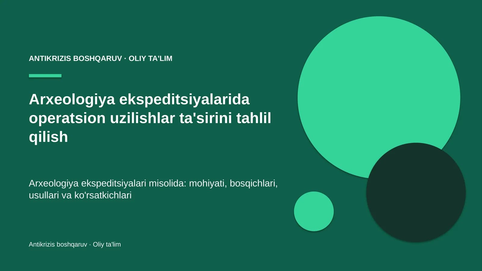 Arxeologiya ekspeditsiyalarida operatsion uzilishlar ta'sirini tahlil qilish