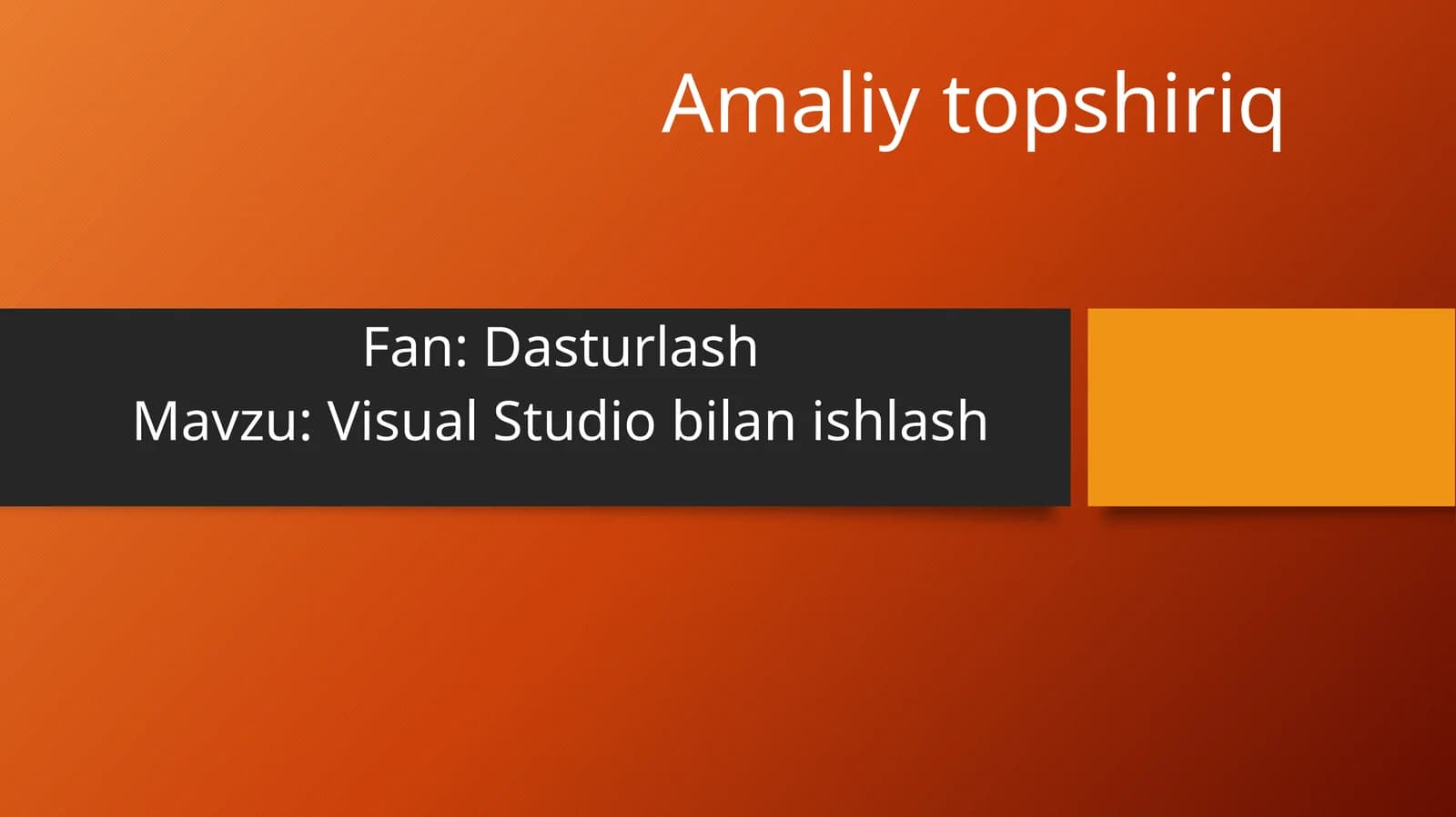 Visual Studio bilan ishlash