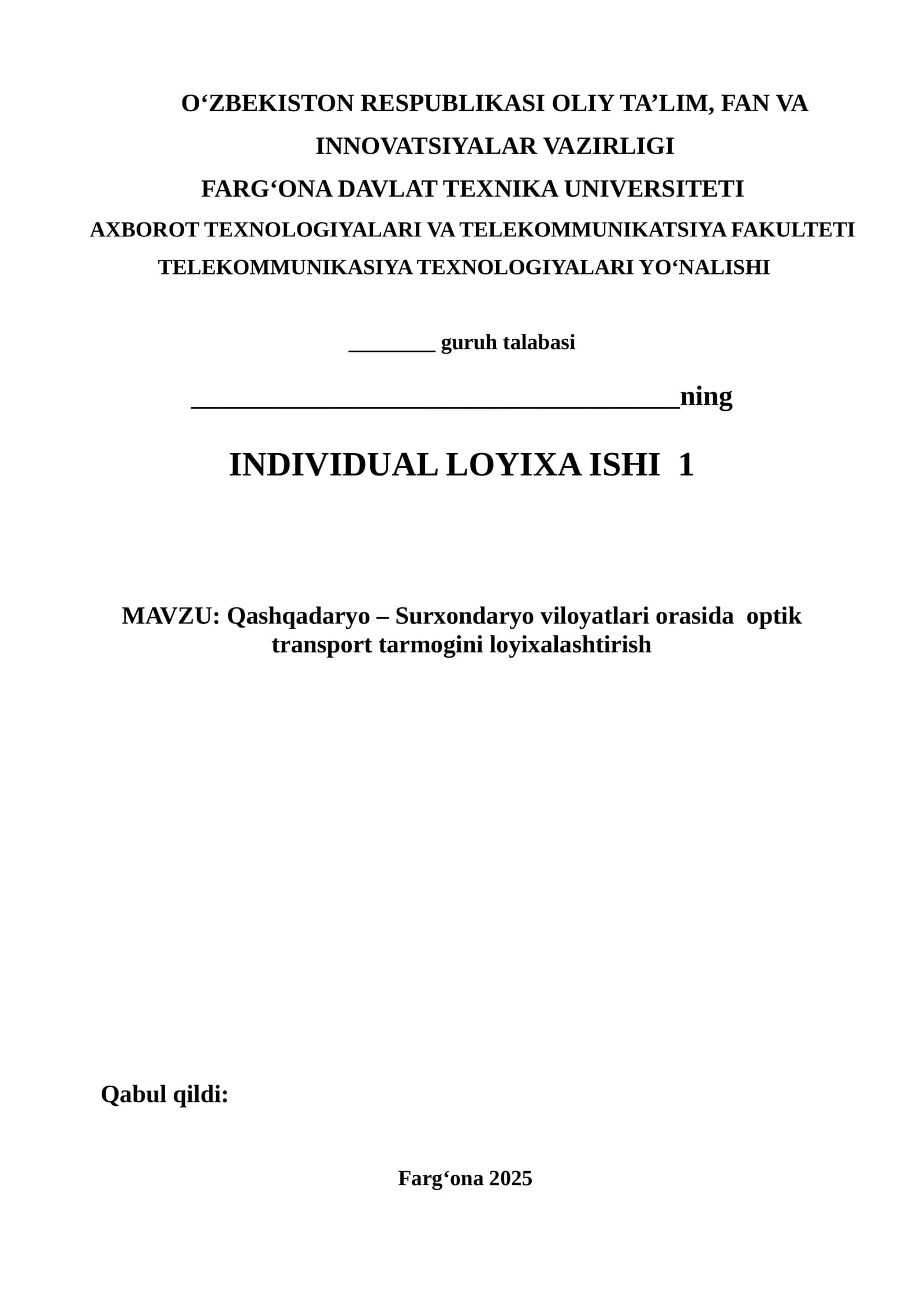 Qashqadaryo – Surxandaryo viloyatlari orasida optik transport tarmog‘ini loyixalashtirish