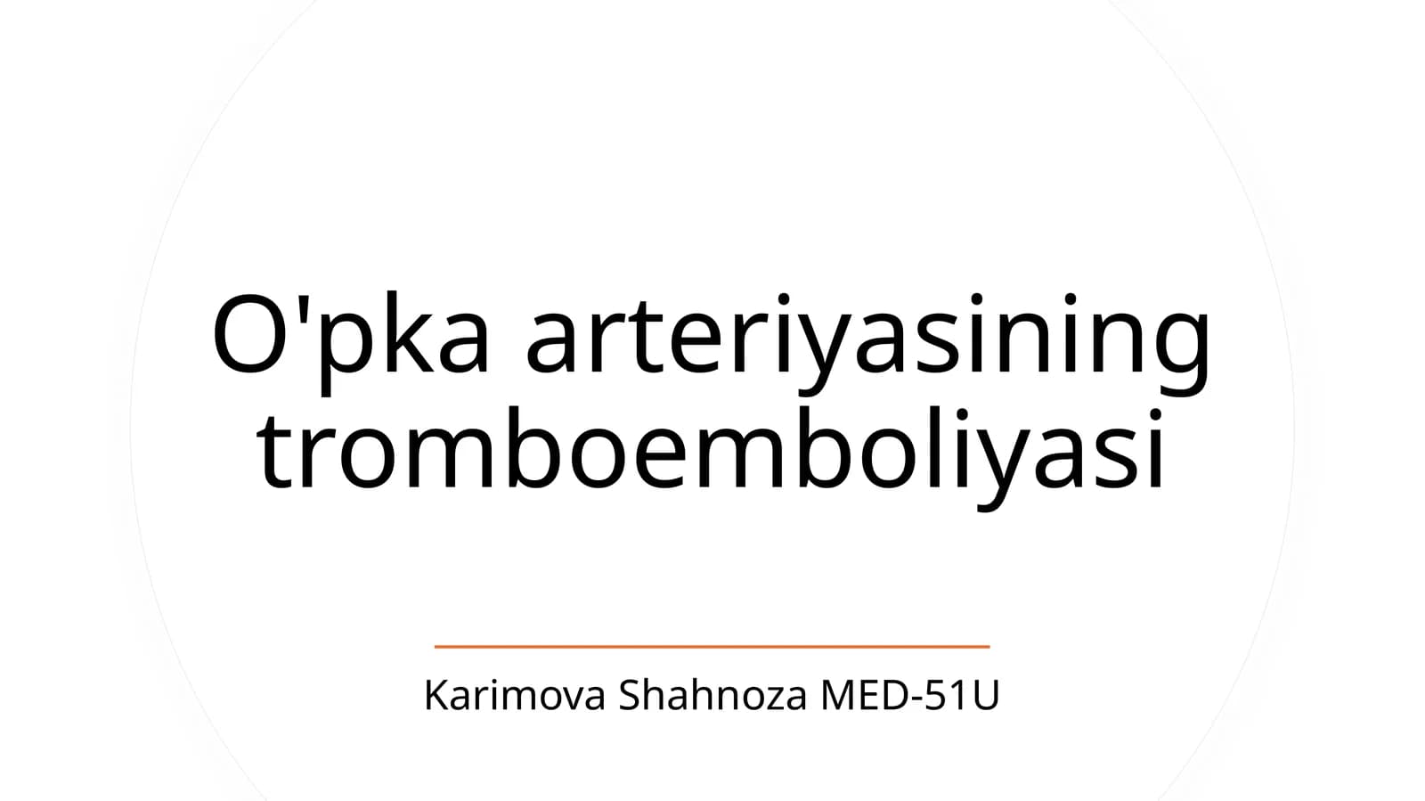 O'pka arteriyasining tromboemboliyasi