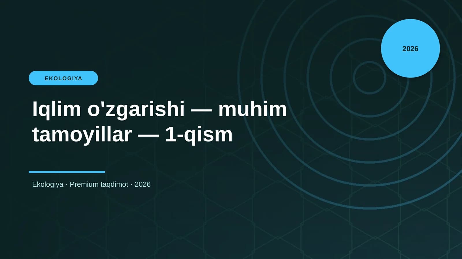 Iqlim o'zgarishi — muhim tamoyillar — 1-qism