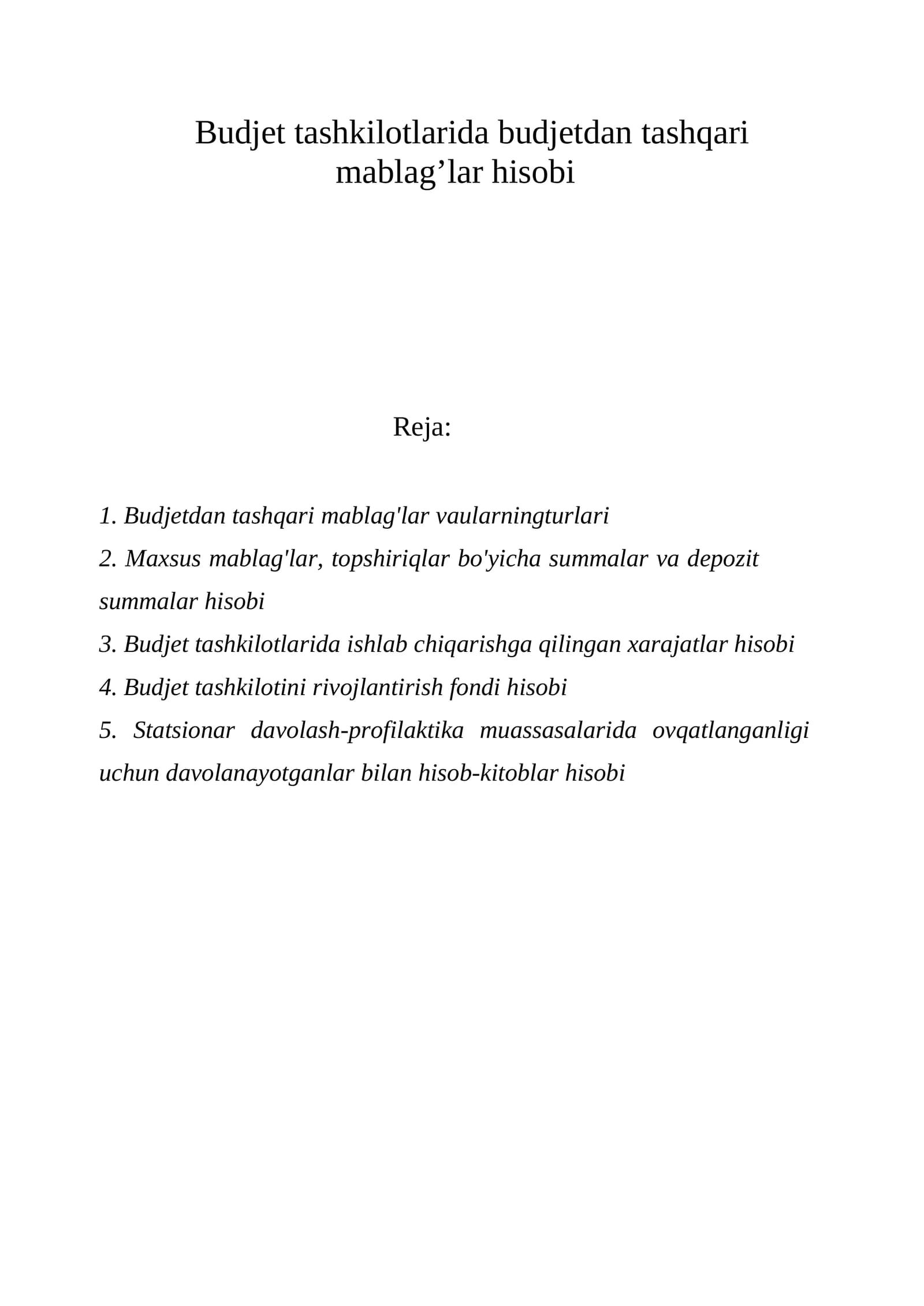 Budjet tashkilotlarida budjetdan tashqari mablag’lar hisobi