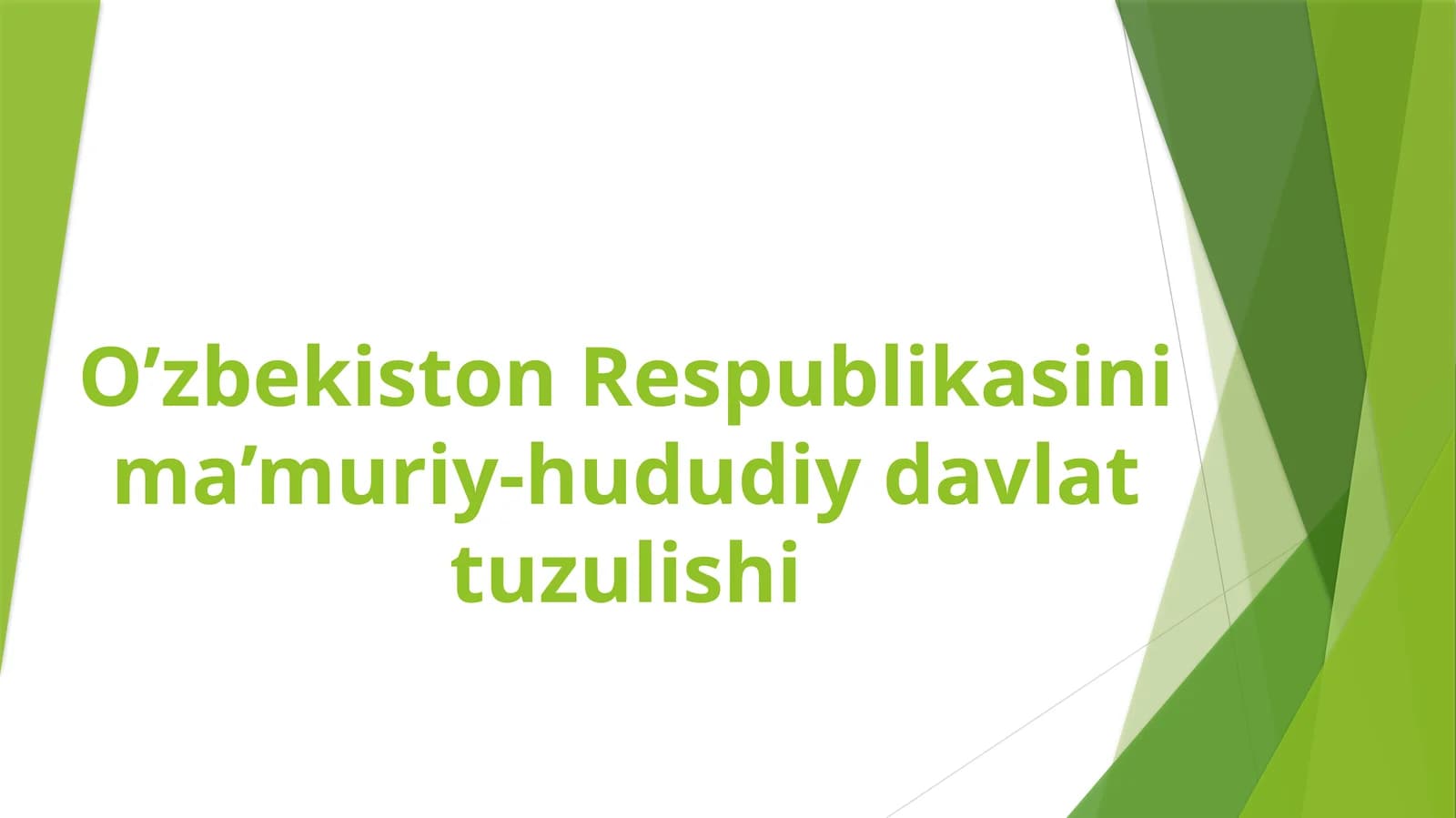 O’zbekiston Respublikasi ma’muriy-hududiy davlat tuzulishi