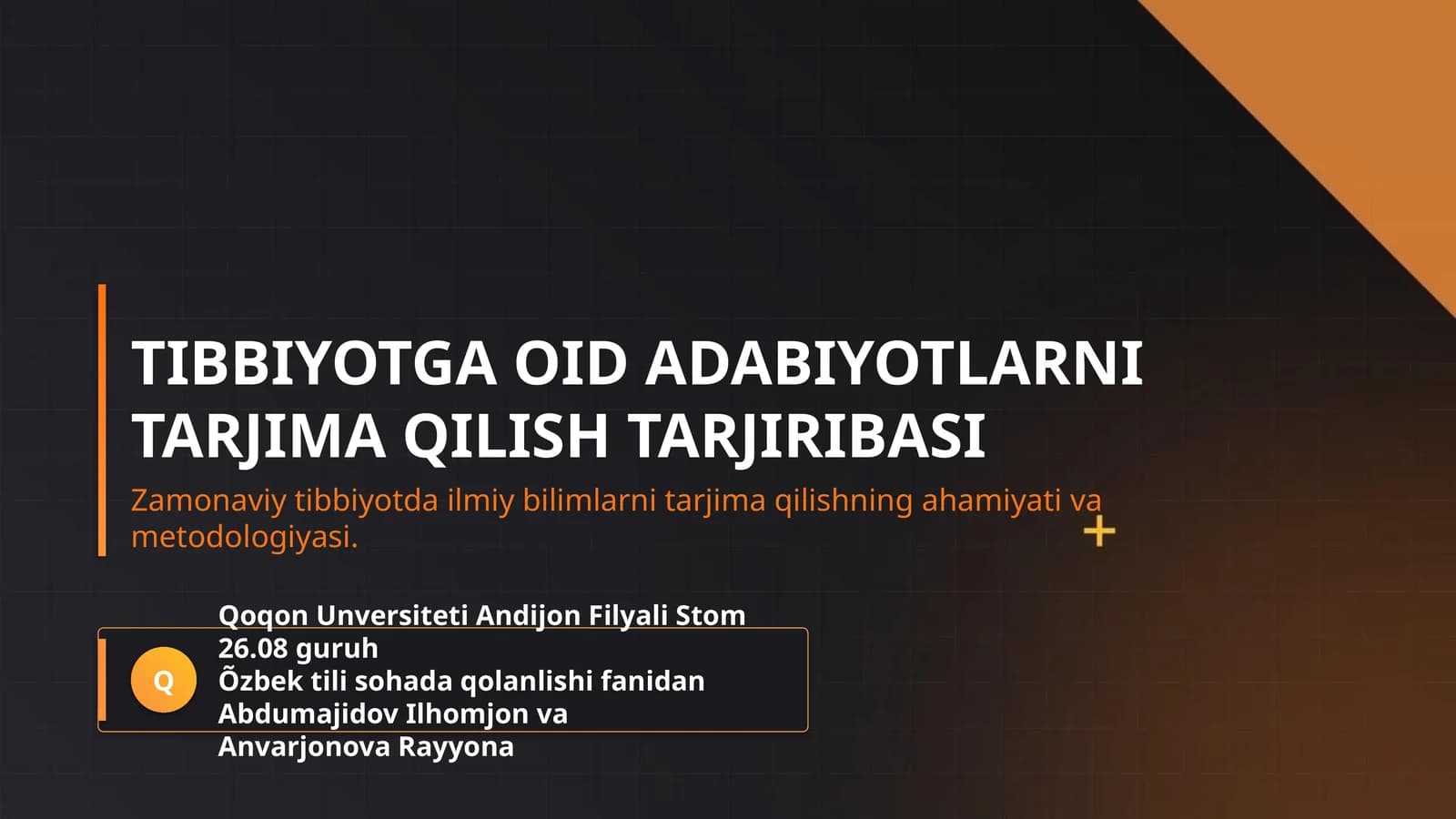 Tibbiyotga oid adabiyotlarni tarjima qilish tarjiribasi