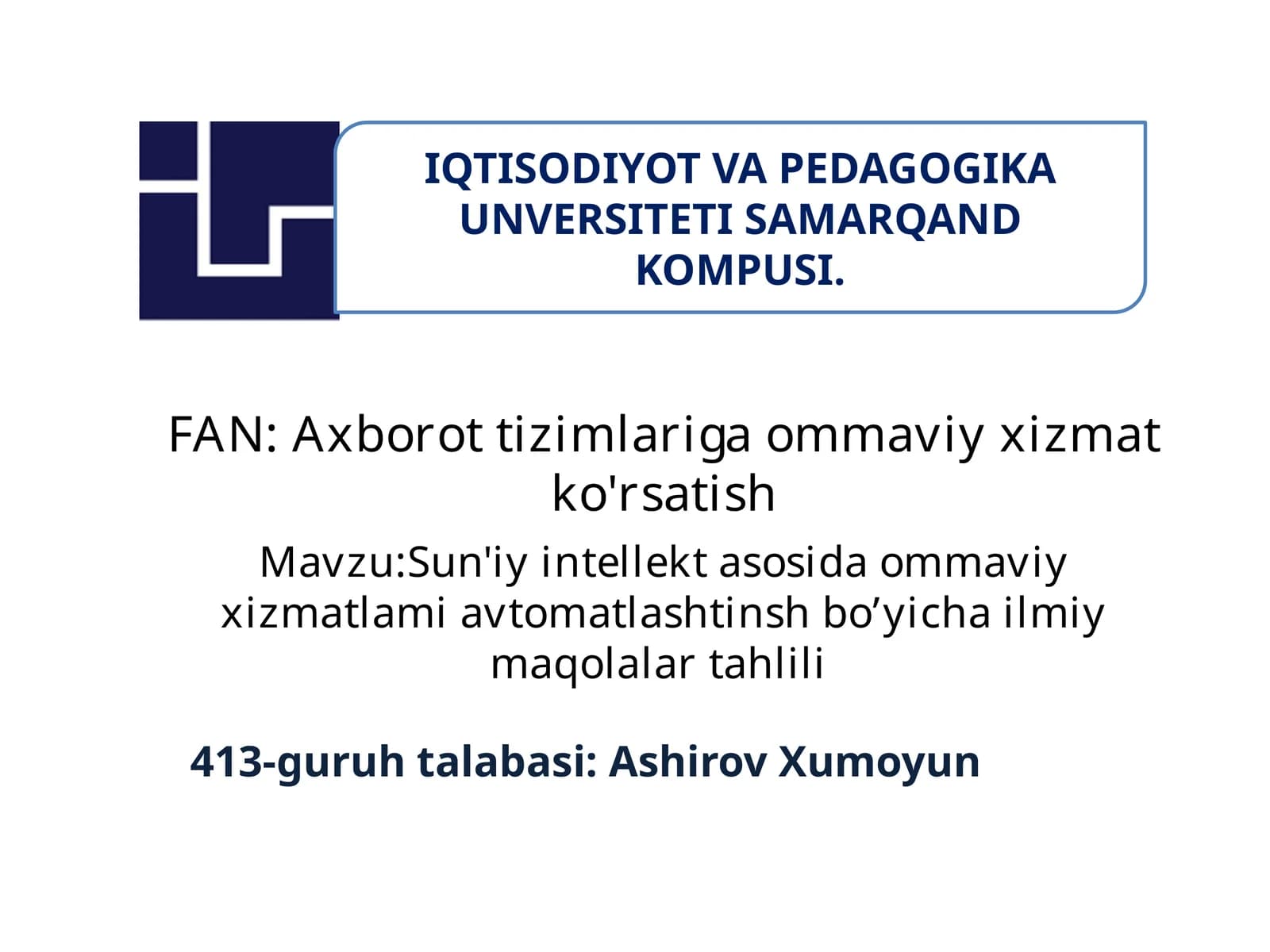 Sun'iy intellekt asosida ommaviy xizmatlami avtomatlashtinsh bo’yicha ilmiy maqolalar tahlili