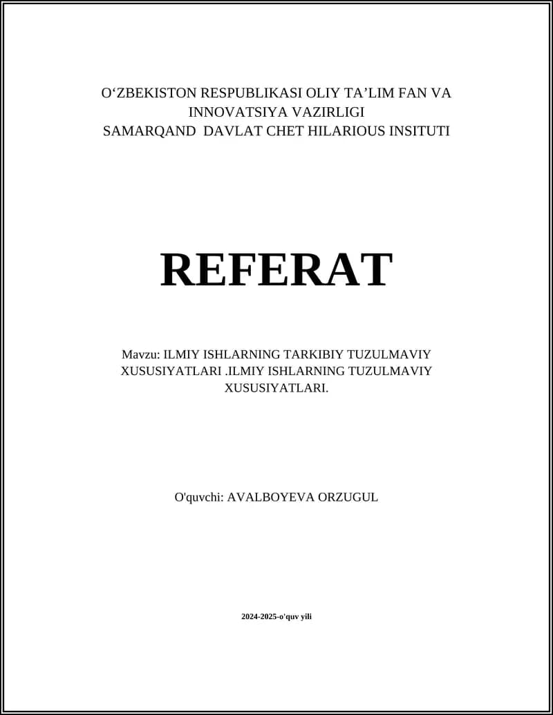 ILMIY ISHLARNING TARKIBIY TUZULMAVIY XUSUSIYATLARI