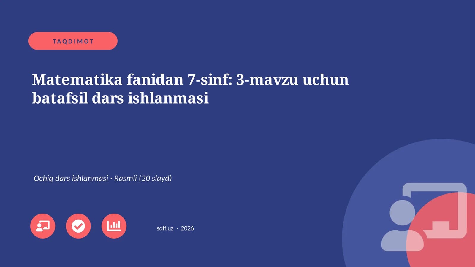 Matematika fanidan 7-sinf: 3-mavzu uchun batafsil dars ishlanmasi
