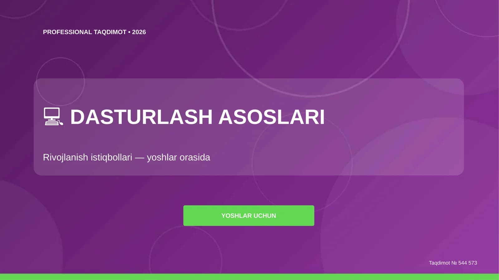 Dasturlash asoslari: rivojlanish istiqbollari (yoshlar orasida) [yoshlar uchun]