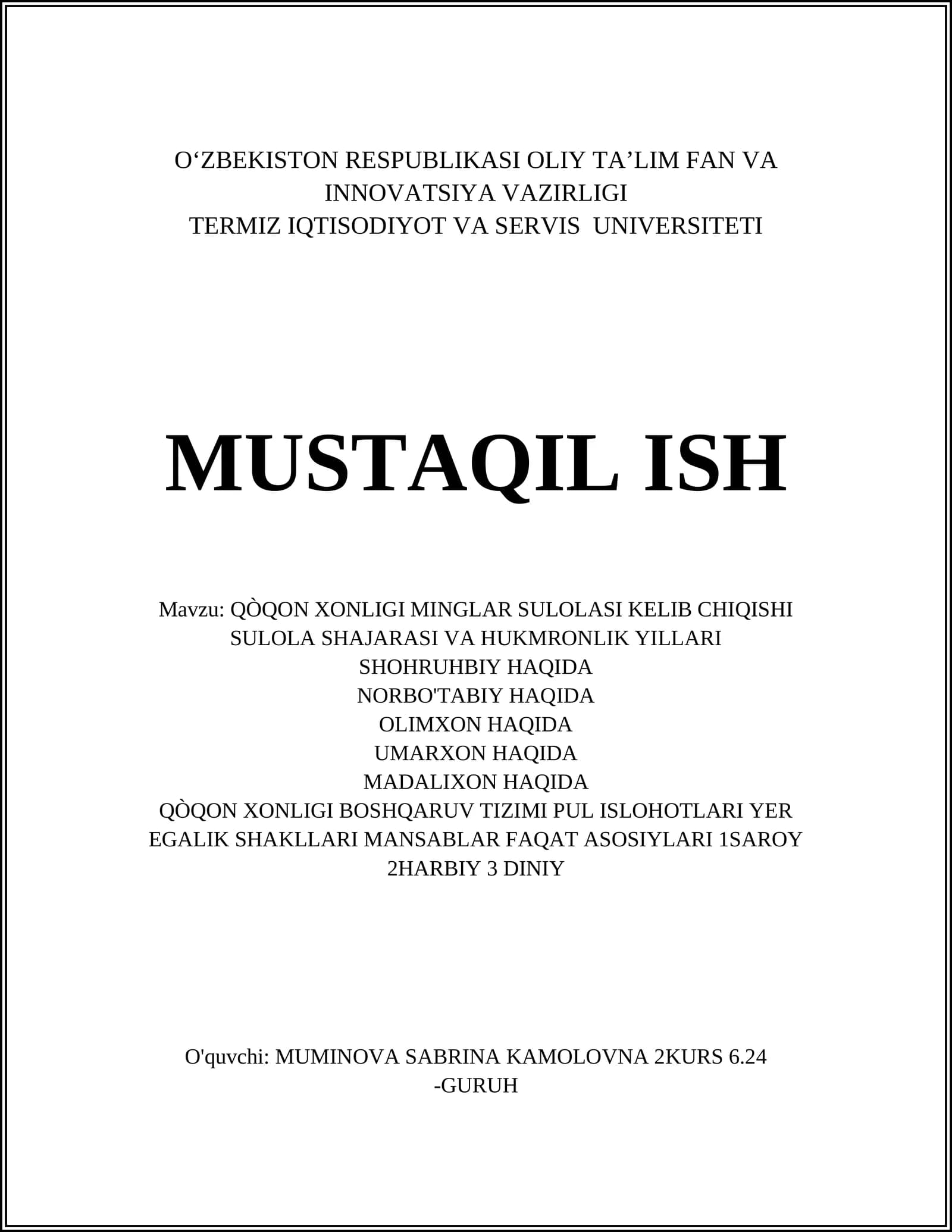 QÒQON XONLIGI MINGLAR SULOLASI KELIB CHIQISHI SULOLA SHAJARASI VA HUKMRONLIK YILLARI SHOHRUHBIY HAQIDA