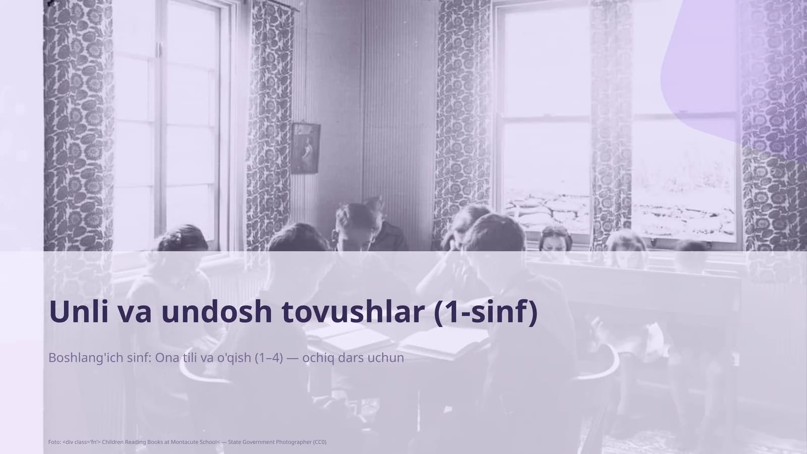 Unli va undosh tovushlar (1-sinf)