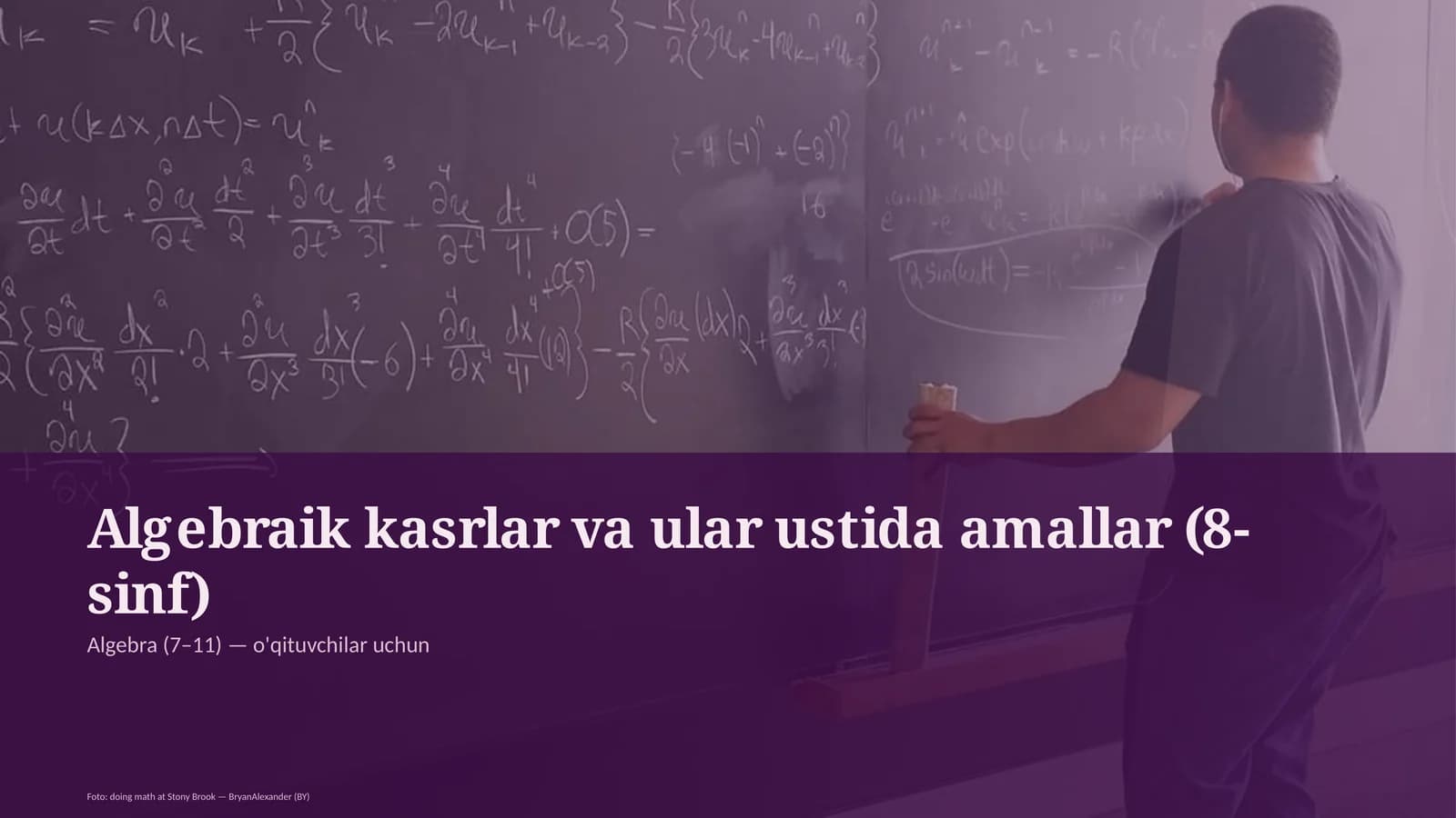 Algebraik kasrlar va ular ustida amallar (8-sinf)
