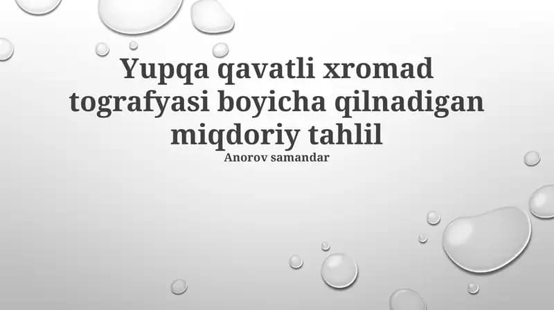 Yupqa Qatlamli Xromatografiyaning Miqdoriy Tahlili Usullari