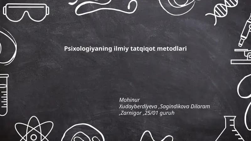 Psixologiyaning ilmiy tatqiqot metodlari