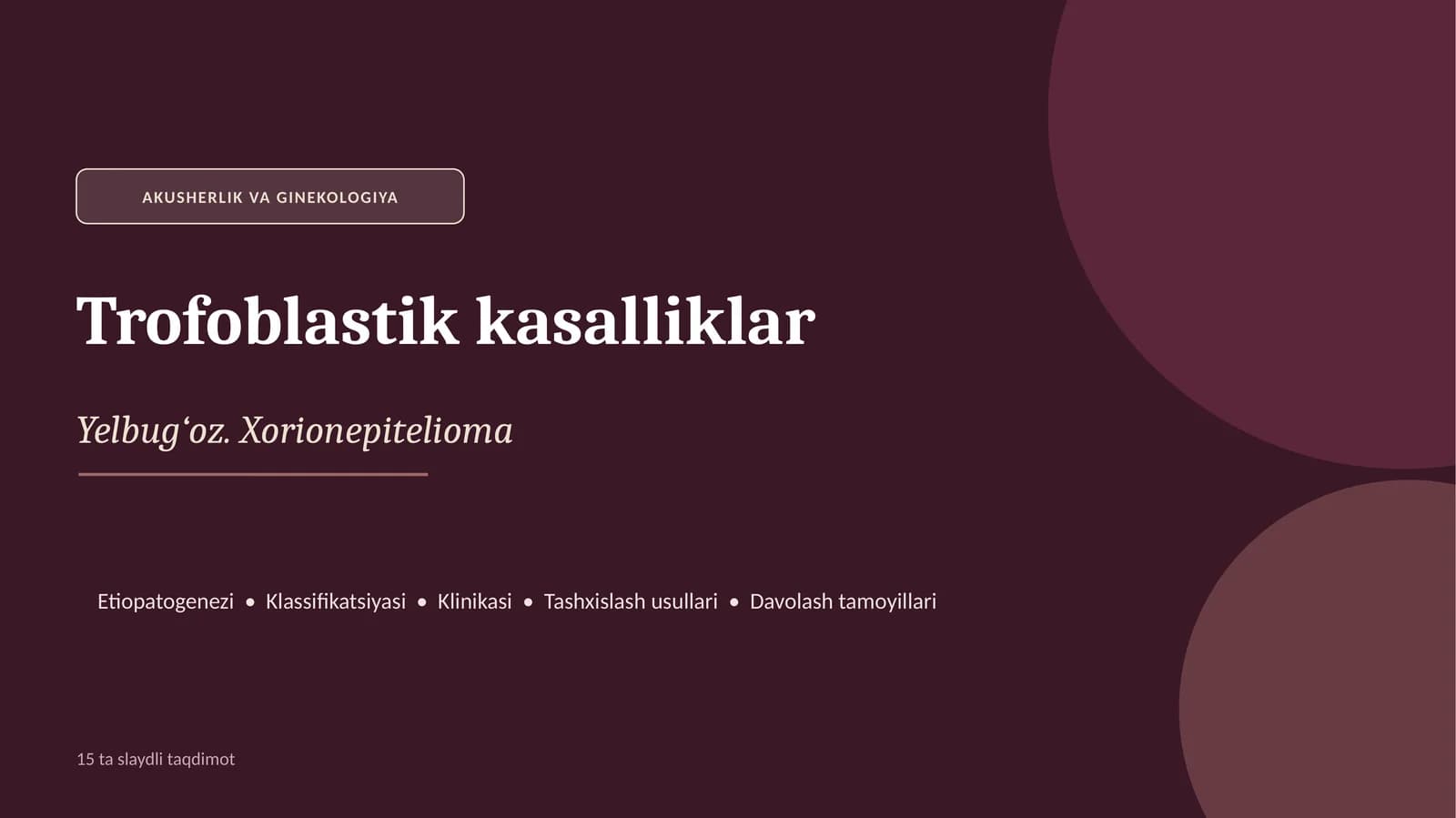 AKUSHERLIK VA GINEKOLOGIYA