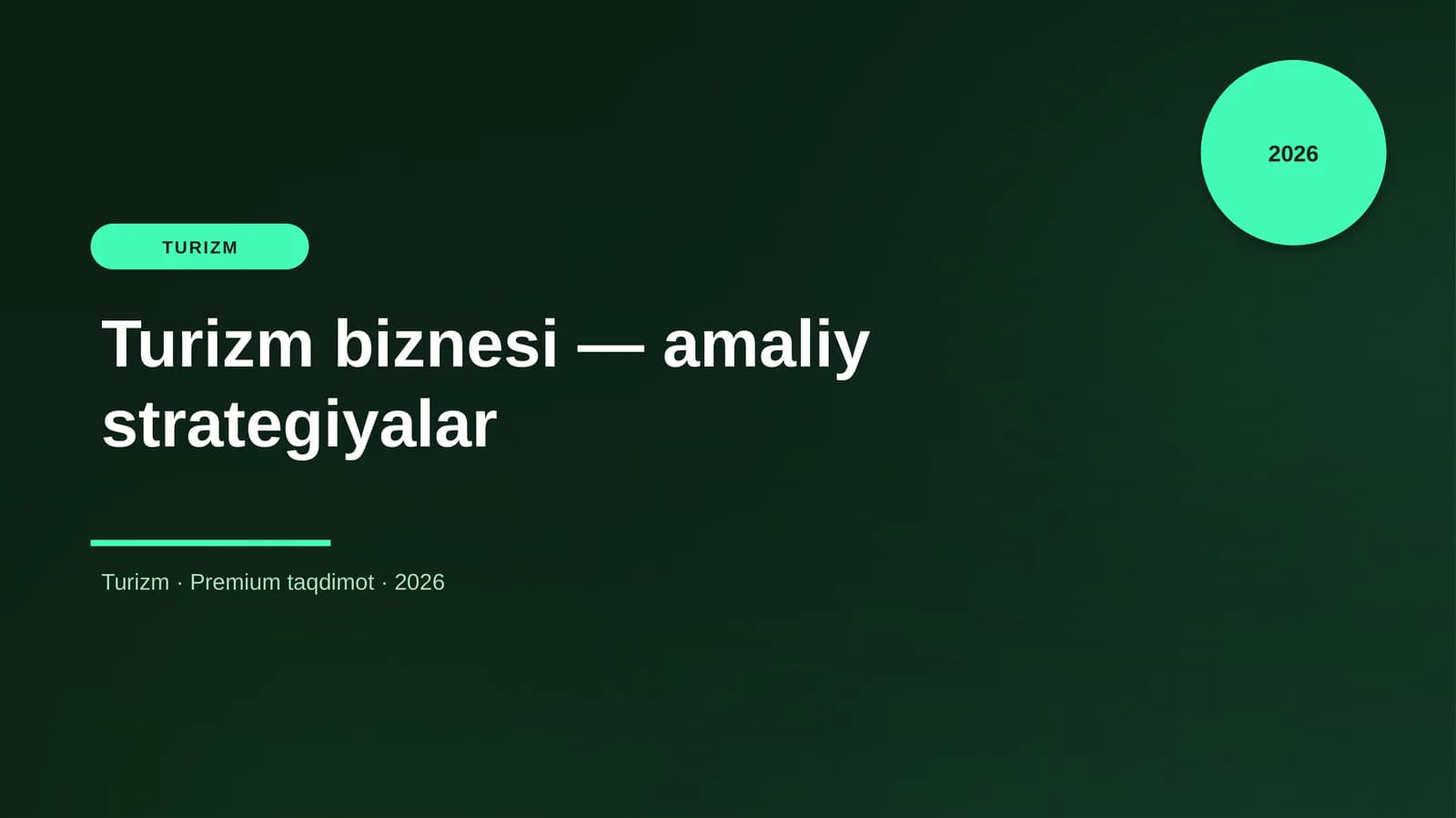 Turizm biznesi — amaliy strategiyalar