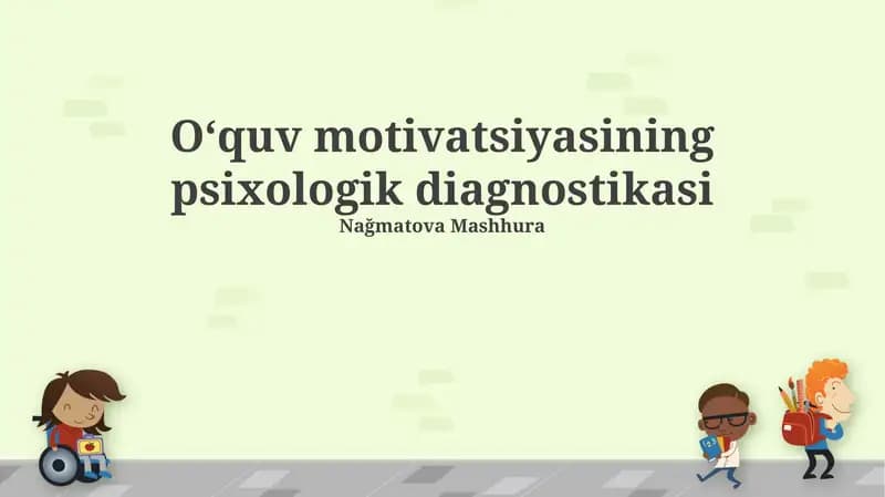 O'quv motivatsiyasining psixologik diagnostikasi