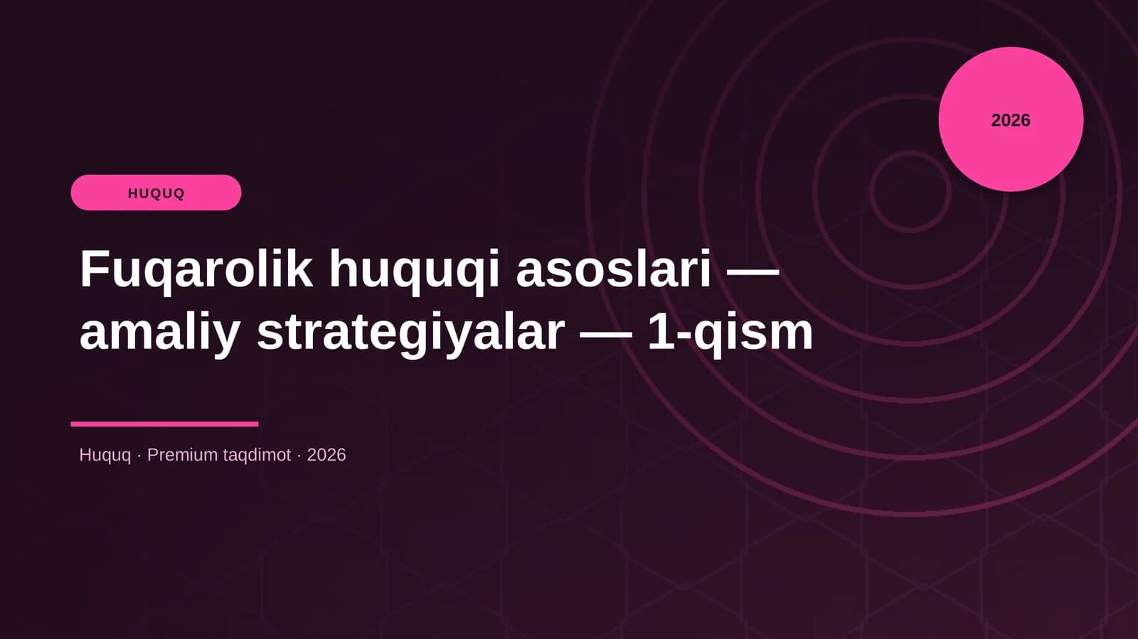 Fuqarolik huquqi asoslari — amaliy strategiyalar — 1-qism