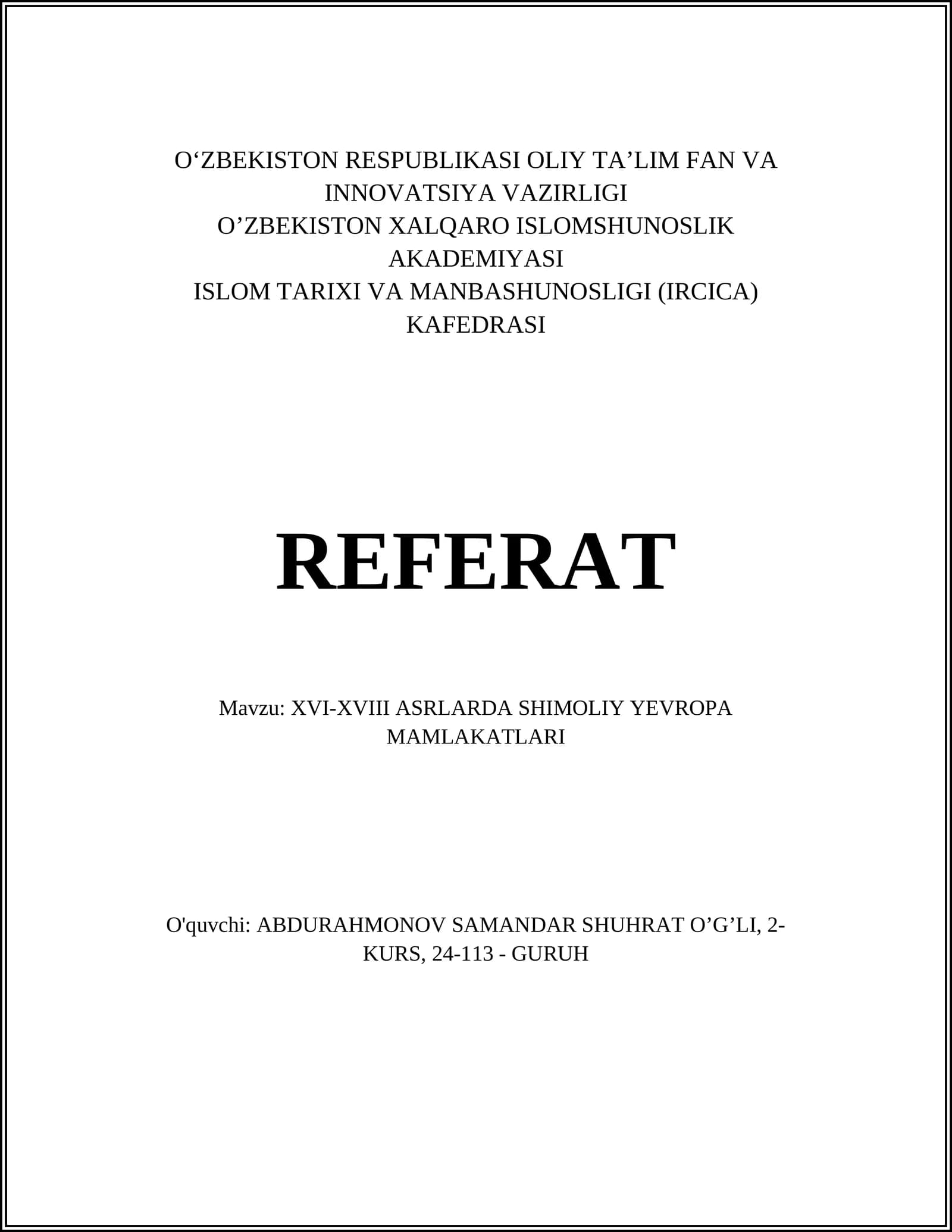 XVI-XVIII ASRLARDA SHIMOLIY YEVROPA MAMLAKATLARI