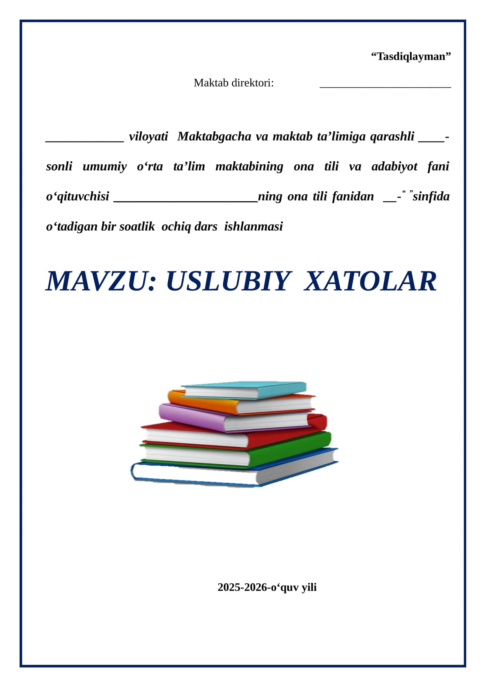 Uslubiy xatolar mavzusida ochiq dars ishlanmasi
