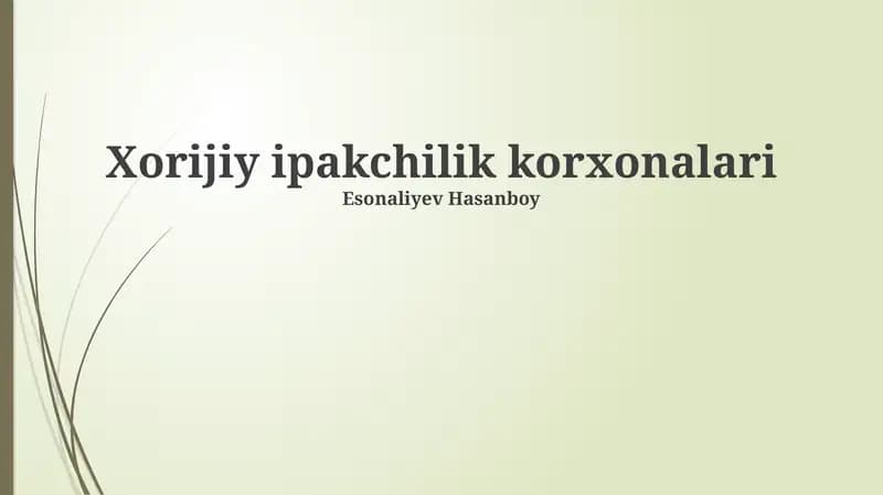 Xorijiy ipakchilik korxonalari