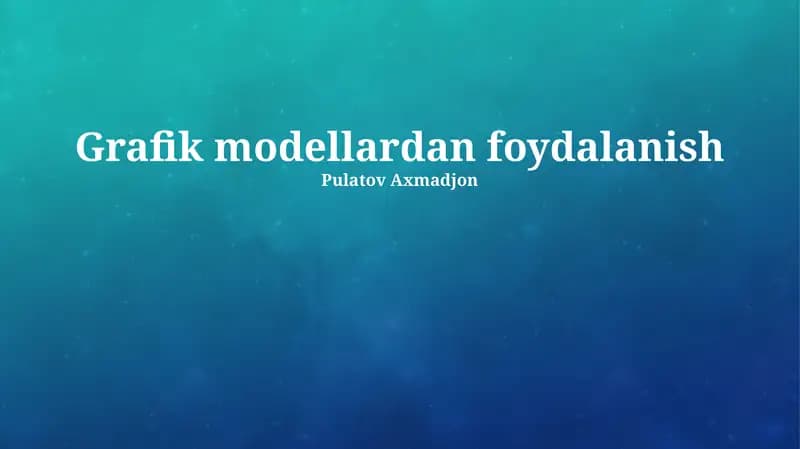Grafik modellardan foydalanish