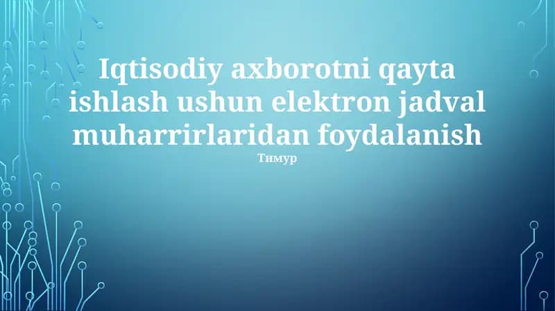 Elektron jadval muharrirlaridan foydalanish