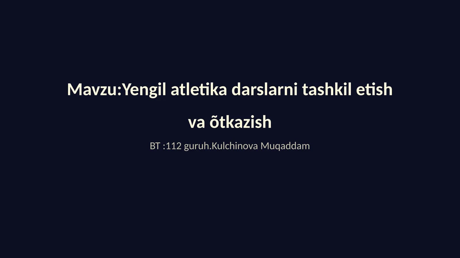 Yengil atletika darslarni tashkil etish va õtkazish