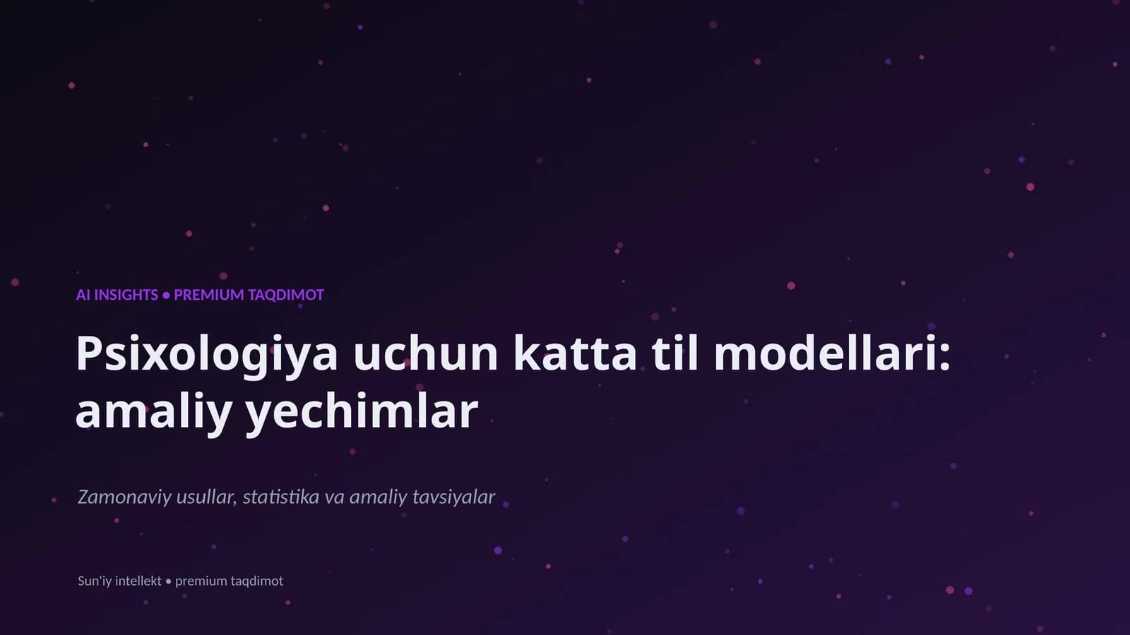 Psixologiya uchun katta til modellari: amaliy yechimlar