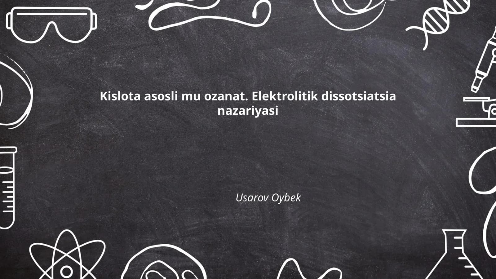 Kislota asosli mu ozanat. Elektrolitik dissotsiatsia nazariyasi