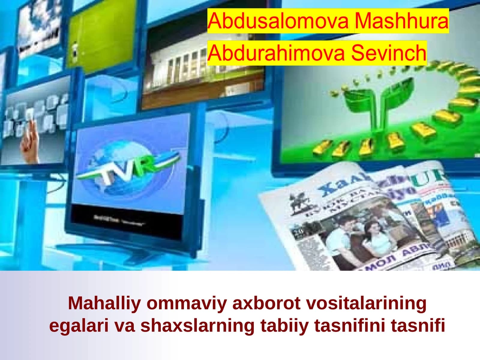 Mahalliy ommaviy axborot vositalarining egalari va shaxslarning tabiiy tasnifini tasnifi