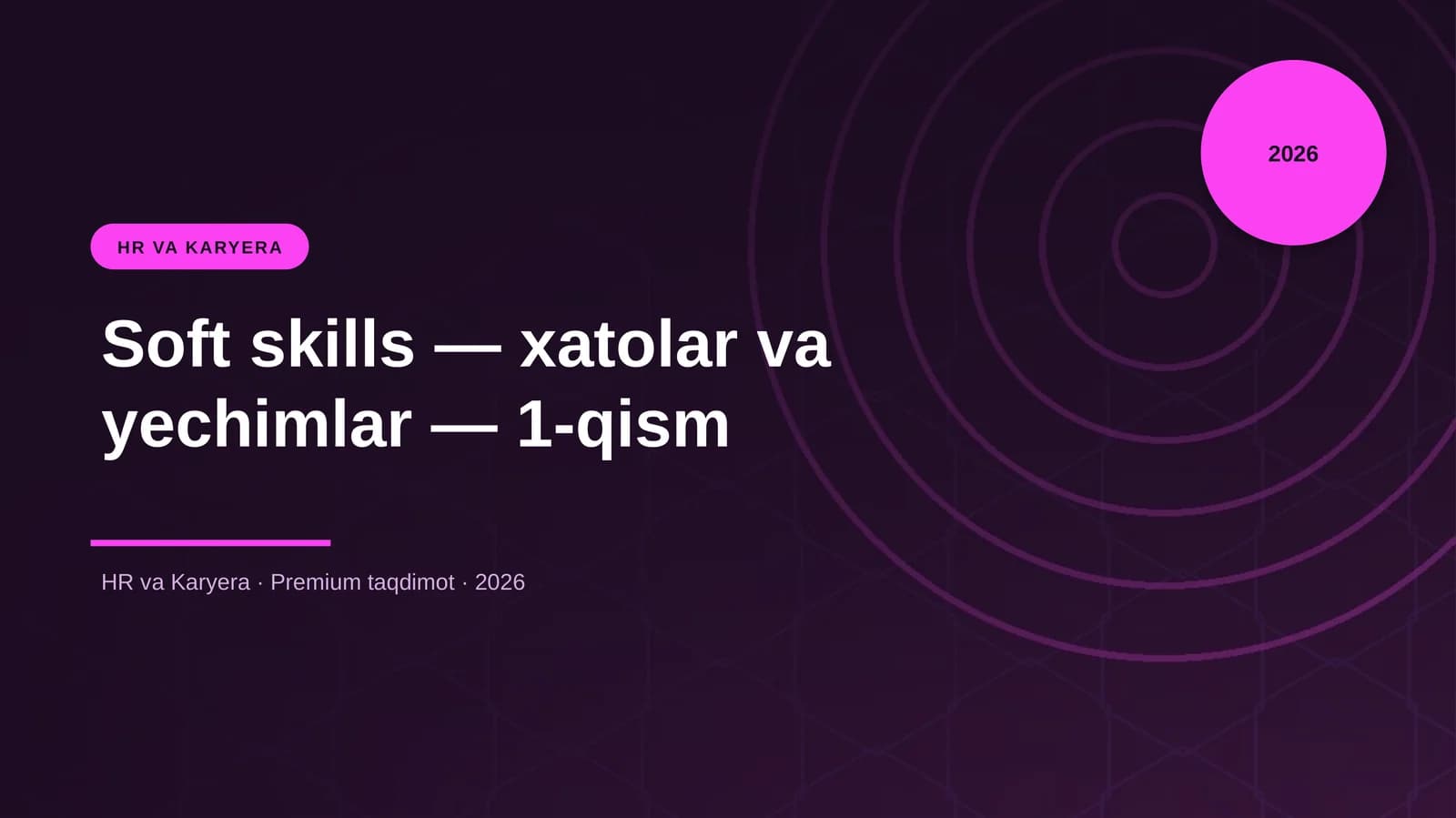 Soft skills — xatolar va yechimlar — 1-qism