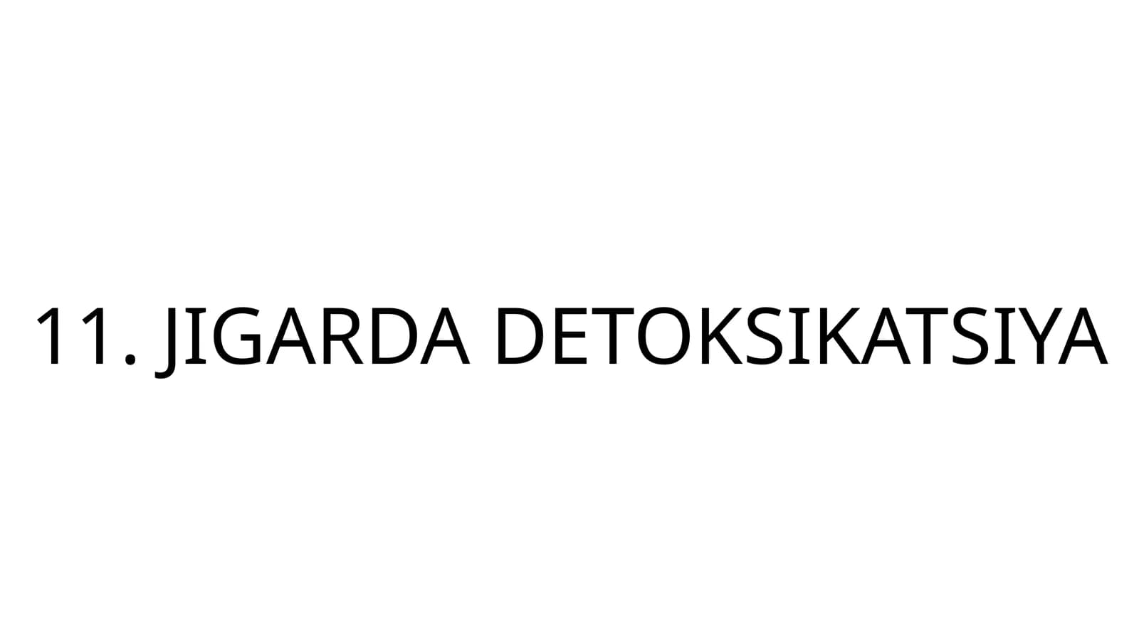 JIGARDA DETOKSIKATSIYA