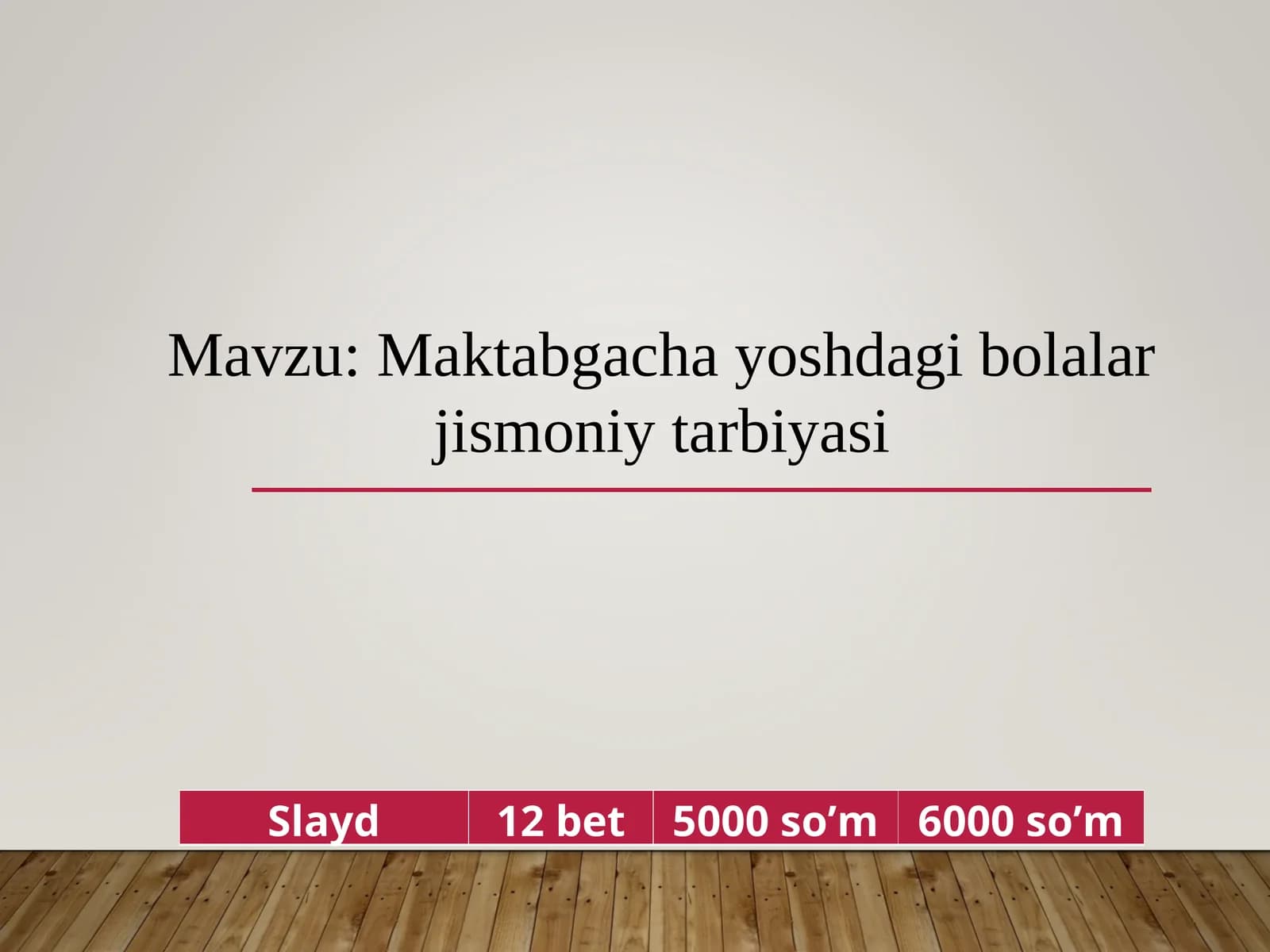 Maktabgacha yoshdagi bolalar jismoniy tarbiyasi