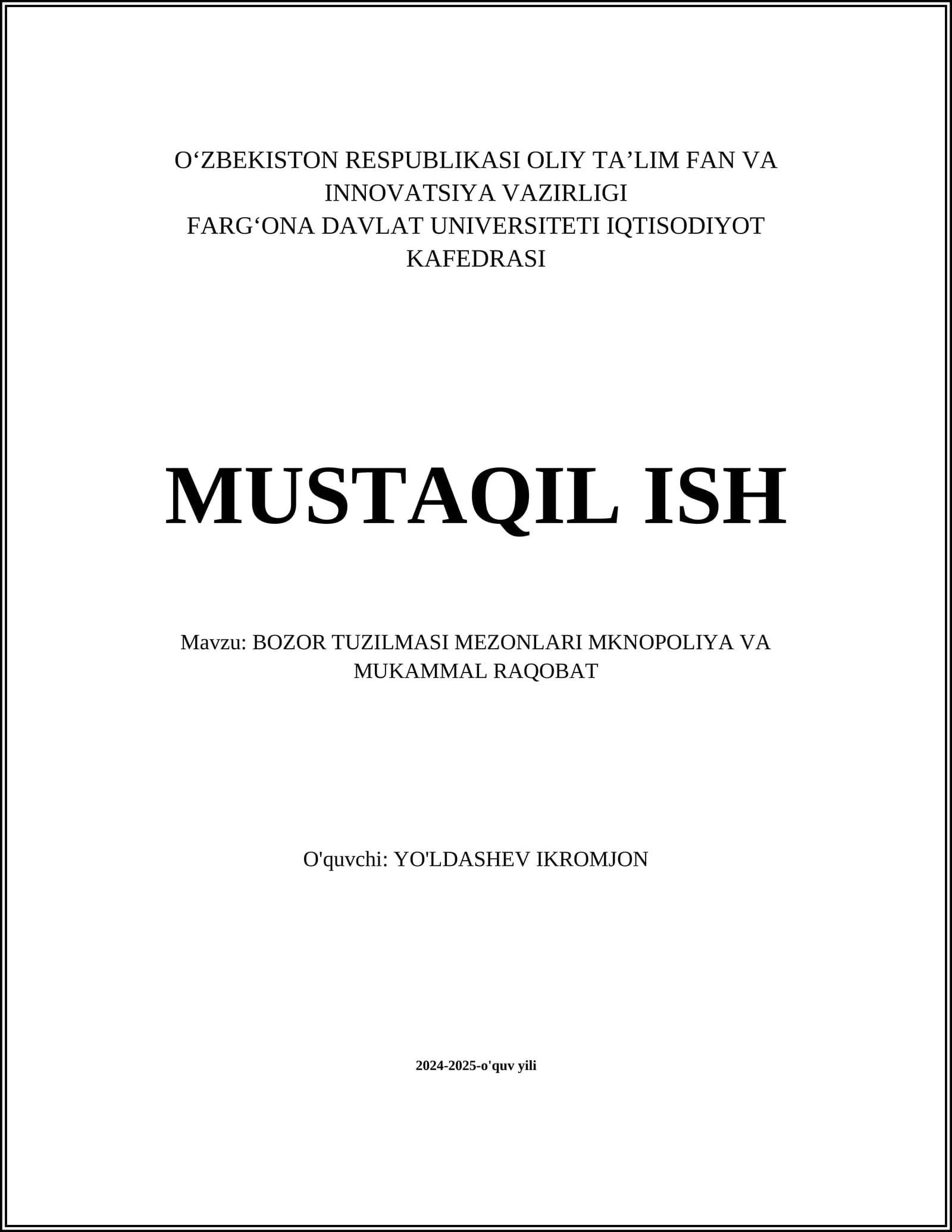 BOZOR TUZILMASI MEZONLARI MKNOPOLIYA VA MUKAMMAL RAQOBAT